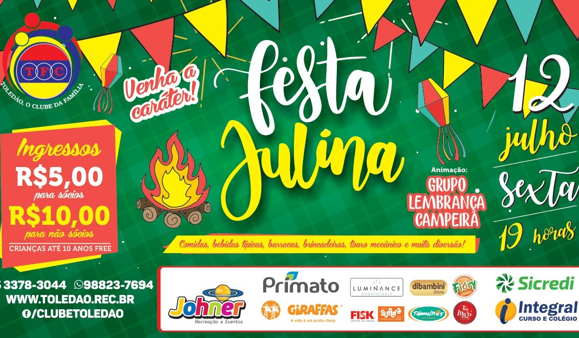 VEM AÍ…  NOSSA TRADICIONAL FESTA JULINA